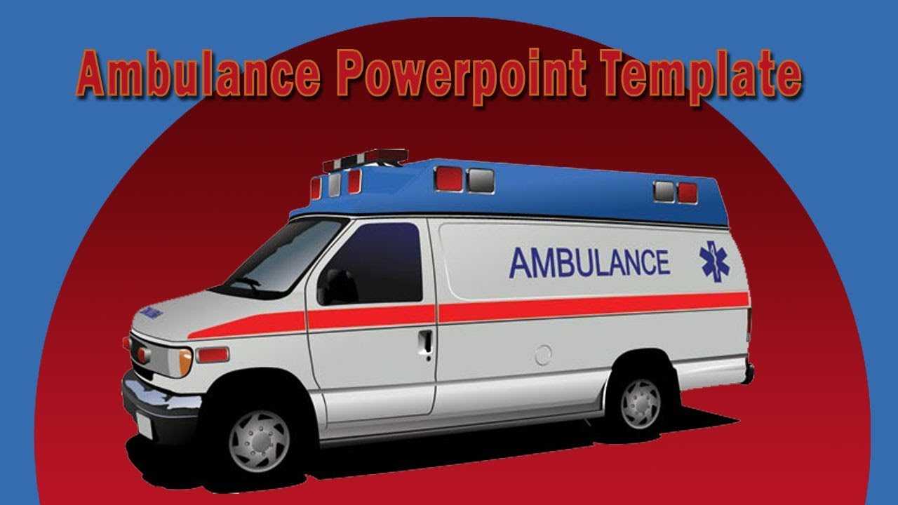 Cool Ambulance Powerpoint Template With Animation – Youtube Throughout Ambulance Powerpoint Template