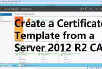 Create A Certificate Template From A Server 2012 R2 Certificate Authority with regard to No Certificate Templates Could Be Found