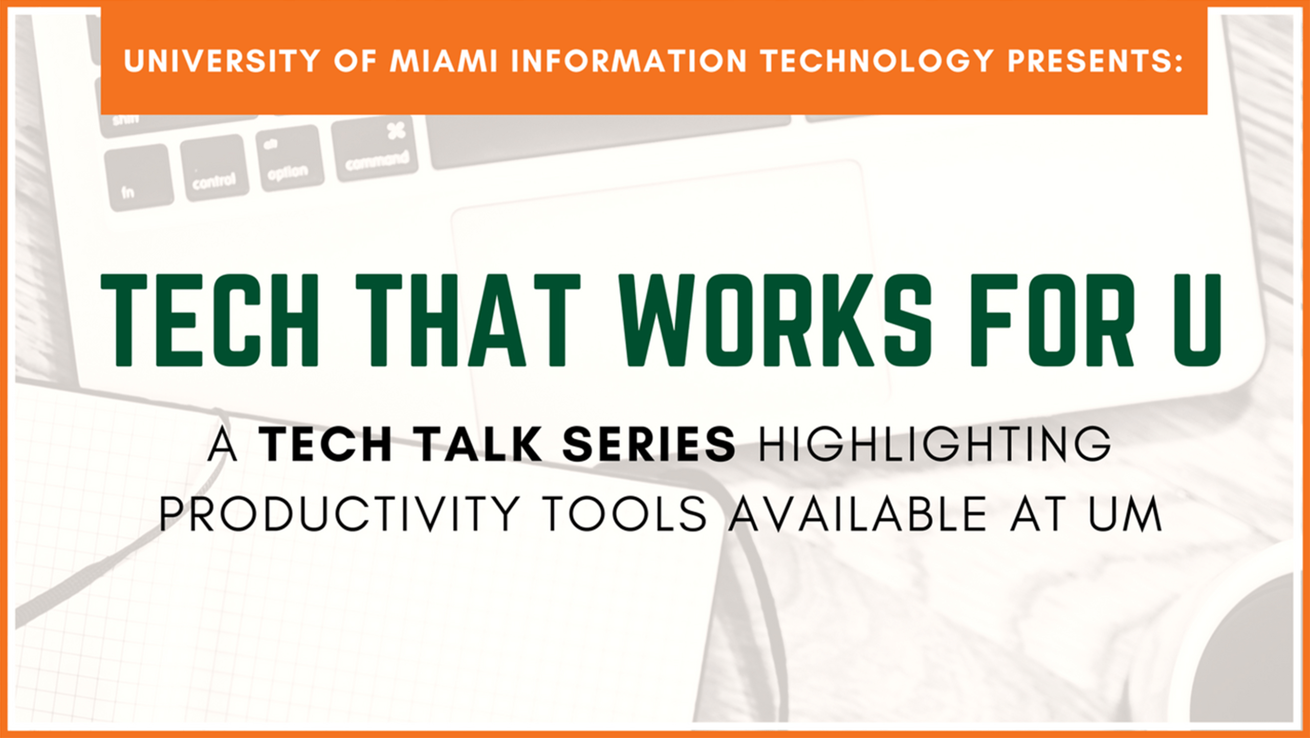 It News – Tech That Works For U | University Of Miami Throughout University Of Miami Powerpoint Template