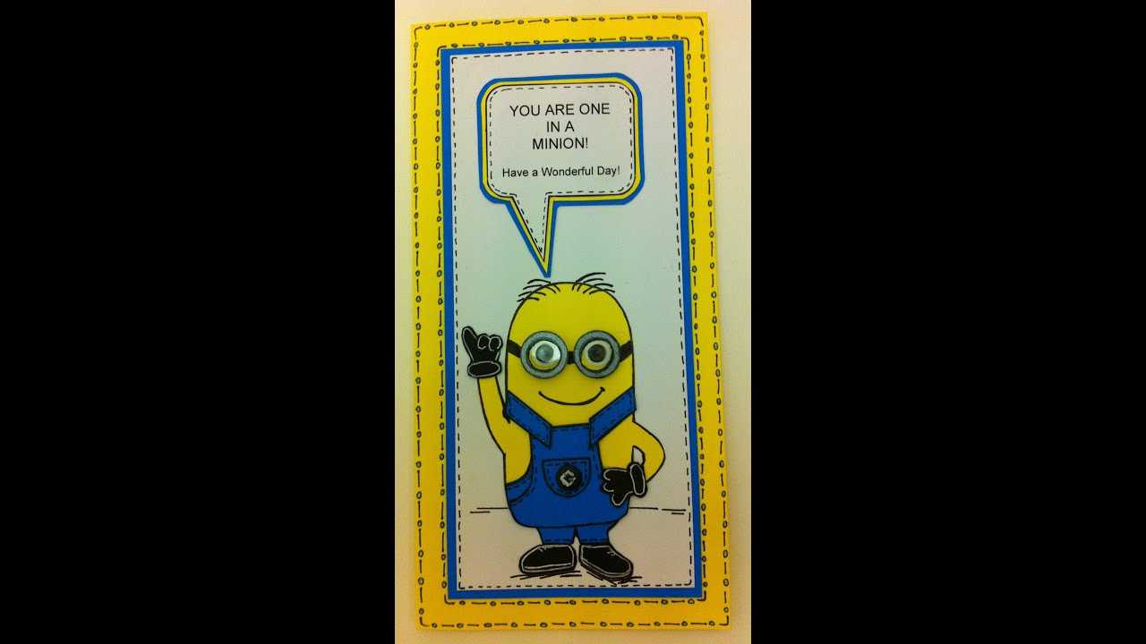 One In A Minion Birthday Card Tutorial (Email Me For Free Template) Throughout Minion Card Template