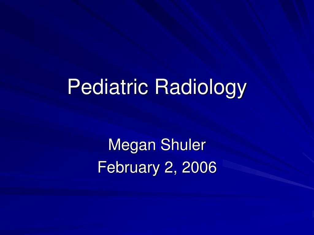Ppt – Pediatric Radiology Powerpoint Presentation, Free Inside Radiology Powerpoint Template